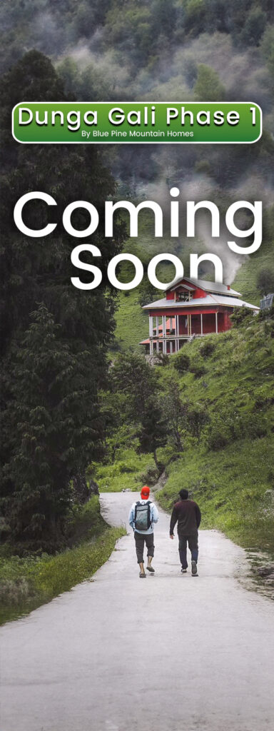 Dunga Gali Phase Coming Soon